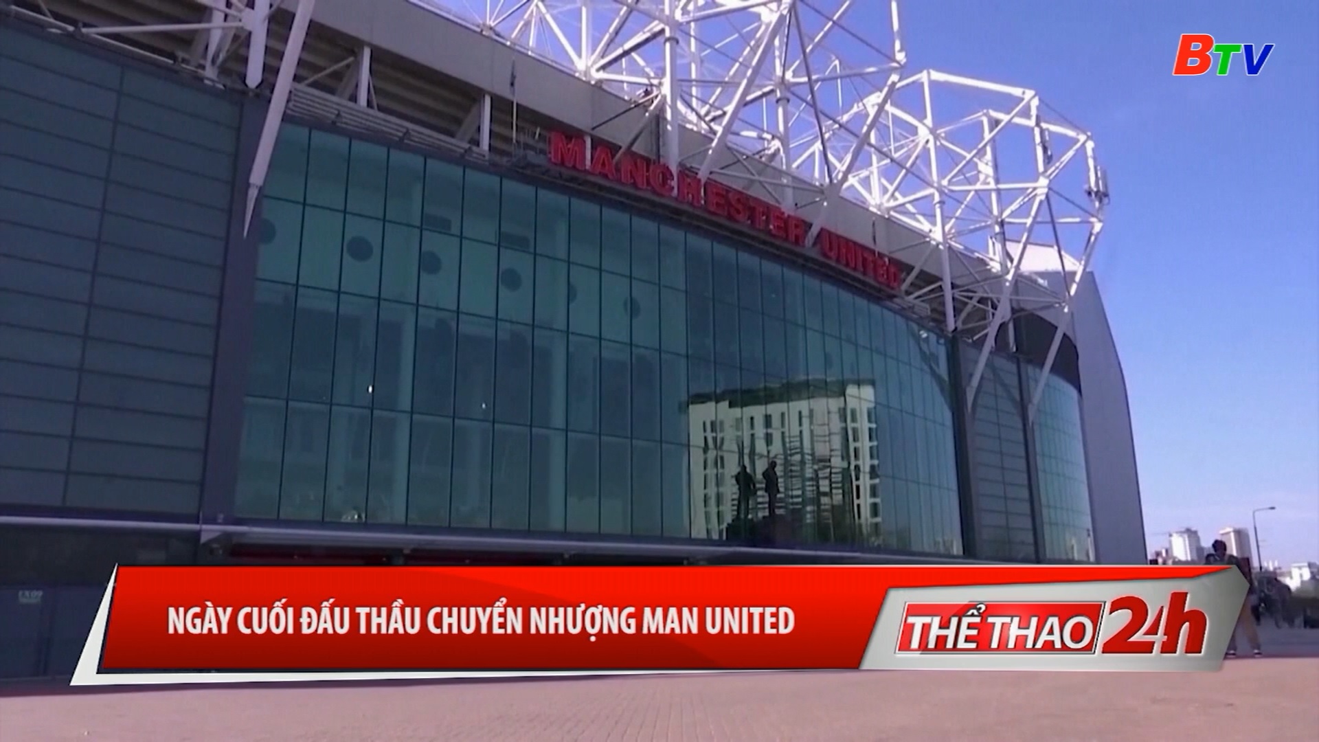 Ngày cuối đấu thầu chuyển nhượng Man United